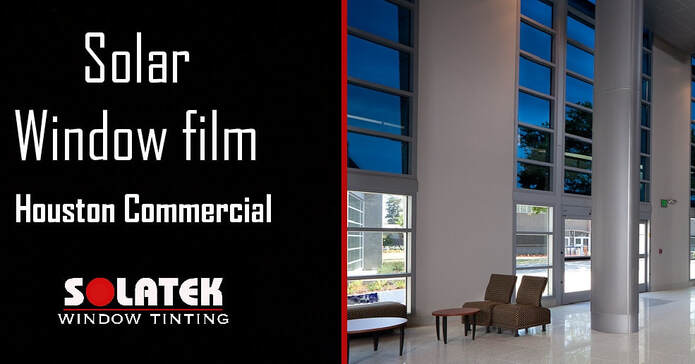 Houston Commercial window tinting